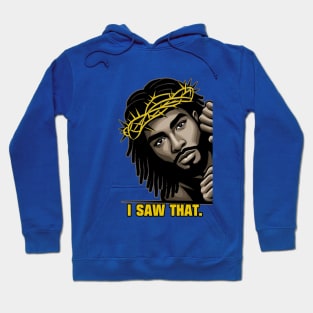 I Saw That Black Jesus Portrait Locs Hoodie